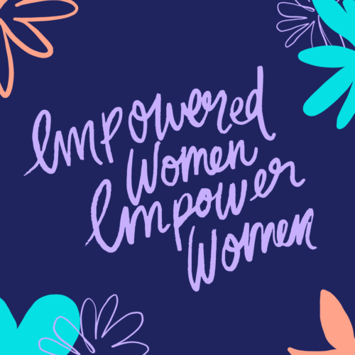 International Women's Day - women empower women